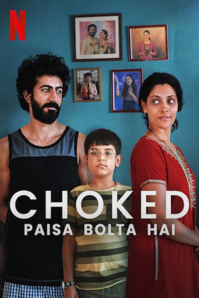 Download Choked: Paisa Bolta Hai (2020) Hindi Movie 480p | 720p | 1080p NF WEB-DL 300MB | 850MB
