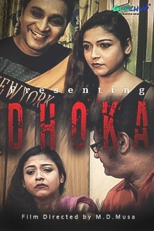 Download [18+] Dhoka (2020) Hindi GupChup Short Films 480p | 720p WEB-DL 200MB