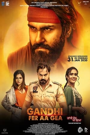 Download Gandhi Fer Aa Gea (2020) Punjabi Movie 480p | 720p WEB-DL 400MB | 1GB