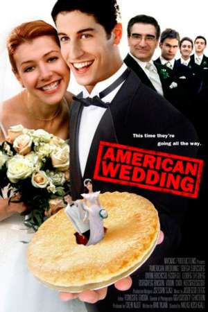 Download [18+] American Wedding (2003) Dual Audio {Hindi-English} Movie 480p | 720p | 1080p WEB-DL 300MB | 800MB