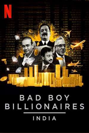 Download Bad Boy Billionaires: India (2020) S01 Dual Audio {Hindi-English} NetFlix Series 480p | 720p WEB-DL 300MB
