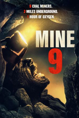 Download Mine 9 (2019) Dual Audio {Hindi-English} Movie 480p | 720p BluRay 300MB | 800MB