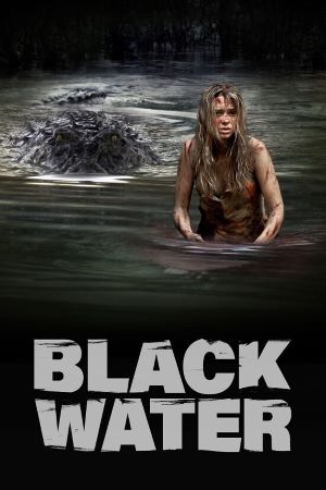 Download Black Water (2007) Dual Audio {Hindi-English} Movie 480p | 720p BluRay 300MB | 1GB