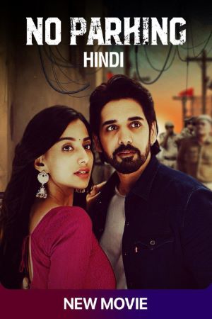Download No Parking (2021) Hindi Dubbed Movie 480p | 720p | 1080p WEB-DL 400MB | 1GB