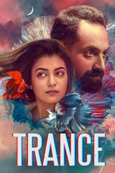 Download Trance (2020) Hindi Dubbed Movie 480p | 720p | 1080p WEB-DL ESub