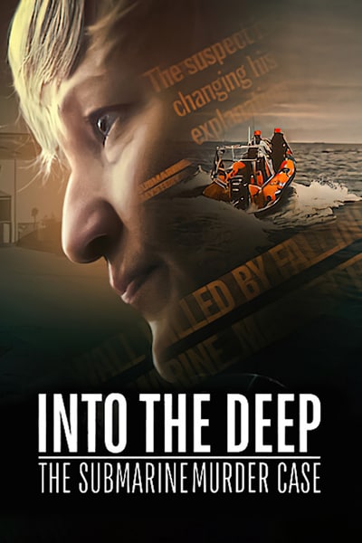 Download Into the Deep: The Submarine Murder Case (2022) Dual Audio {Hindi-English} Movie 480p | 720p | 1080p WEB-DL ESub