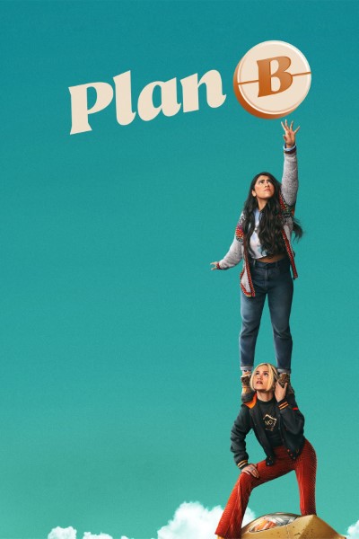 Download Plan B (2021) English Movie 480p | 720p | 1080p WEB-DL ESub