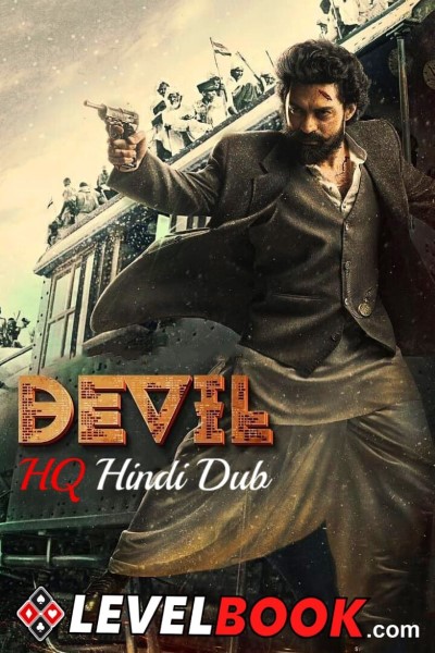 Download Devil (2023) Dual Audio [Hindi (HQ Dub)-Telugu] Movie 480p | 720p | 1080p WEB-DL